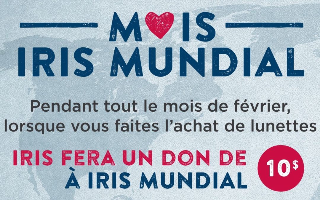 Février est le mois IRIS Mundial